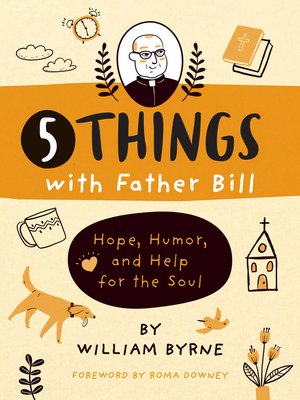 cover image of 5 Things with Father Bill